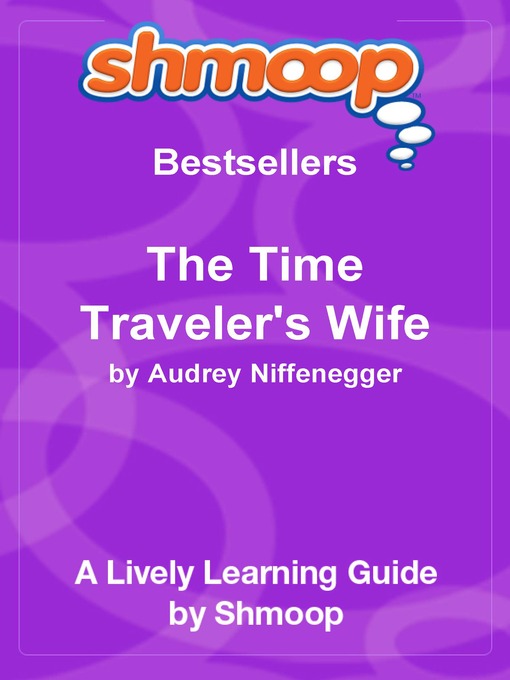 Title details for The Time Traveler's Wife by Shmoop - Available